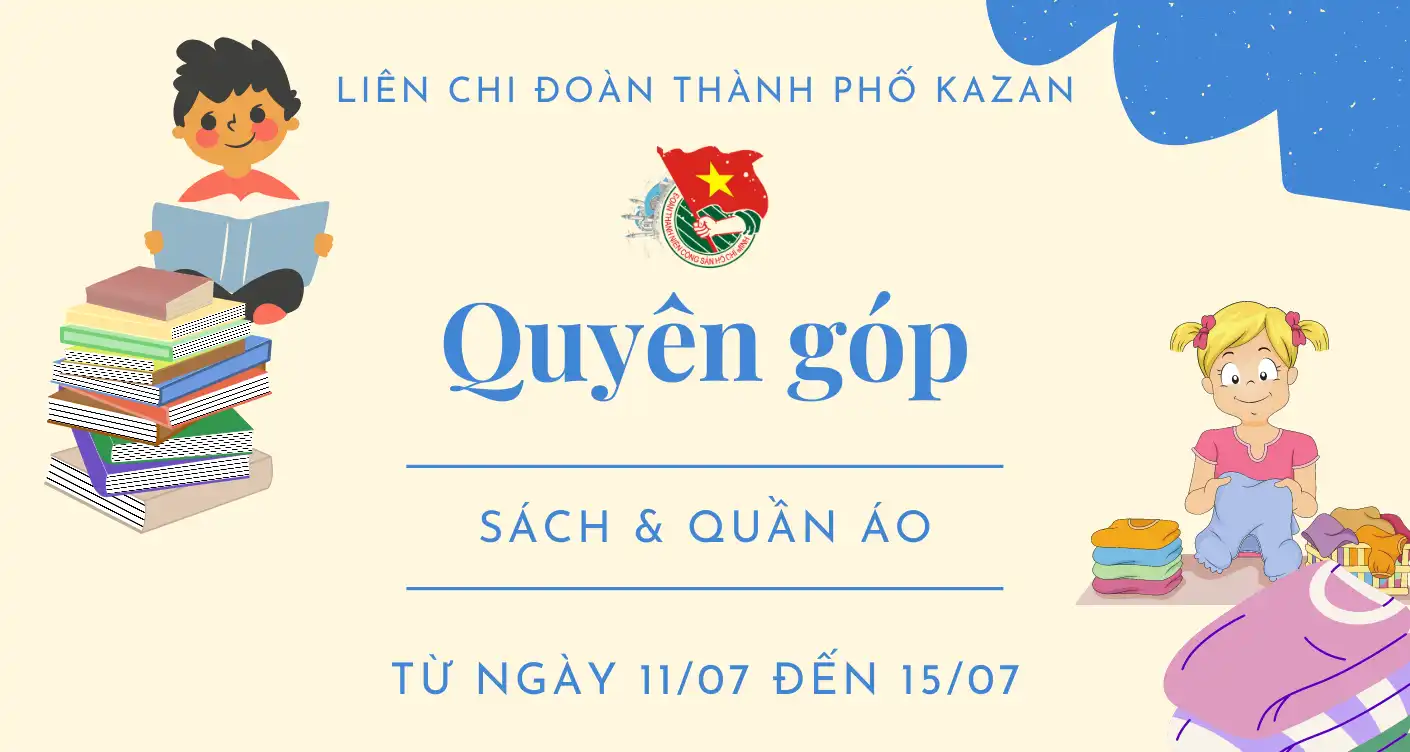 Liên chi đoàn Thành phố Kazan kêu gọi quyên góp hè 2022 1 lien chi doan thanh pho kazan keu goi quyen gop he 2022