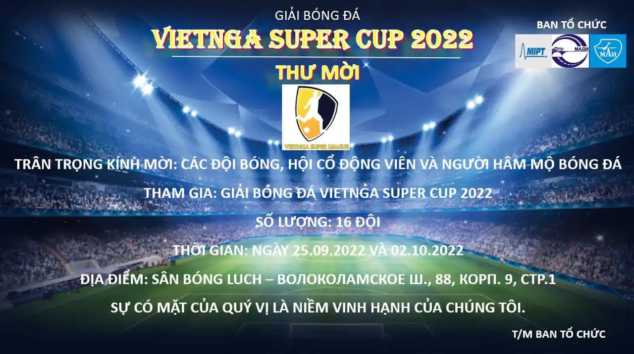 Khởi động Giải bóng đá sinh viên tại Moscow - Vietnga Super Cup 2022 1 khoi dong giai bong da sinh vien tai moscow vietnga super cup 2022