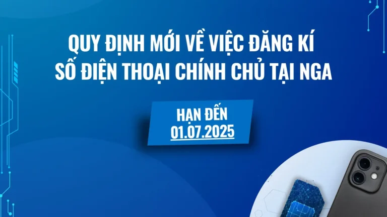 huong dan dang ky so dien thoai cho nguoi nuoc ngoai o nga